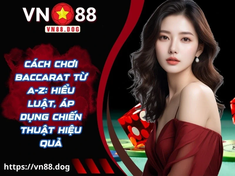 cách chơi baccarat